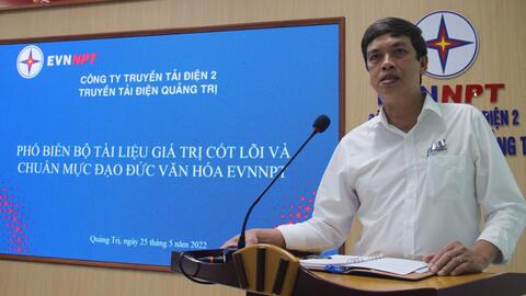 Truyền tải điện Quảng Trị phổ biến giá trị cốt lõi và chuẩn mực đạo đức văn hóa EVNNPT