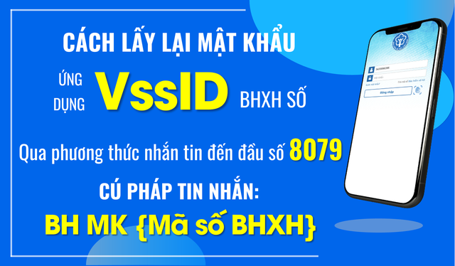 BHXH Việt Nam: Cấp lại mật khẩu đăng nhập VssID qua nhắn tin đến số 8079 - Ảnh 1.