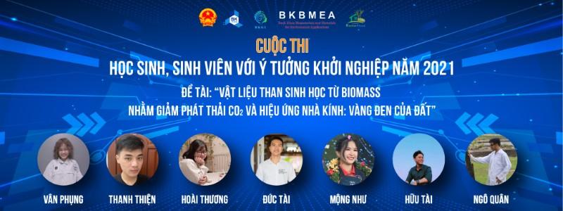 Nhóm gồm 7 sinh viên Trường Đại học Bách khoa Thành phố Hồ Chí Minh với đề tài than sạch từ phụ phẩm nông nghiệp.